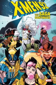 X-Men '92: the Saga Continues