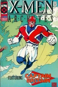 X-Men Archives Featuring Captain Britain