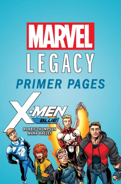 X-Men: Blue - Marvel Legacy Primer Pages (2017) - Series 