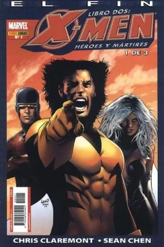 X-Men: El Fin - Libro Dos: Héroes y Mártires