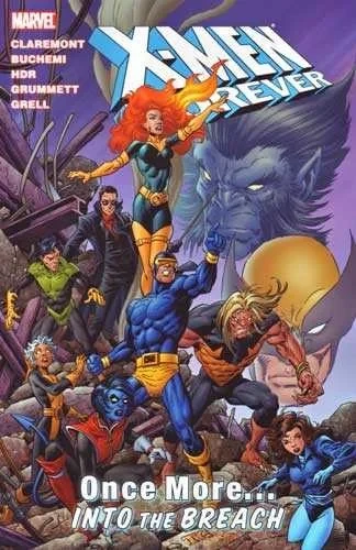 X-Men Forever: Once More... Into the Breach (2010) - Series 