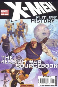 X-Men: Future History –– Messiah War Sourcebook