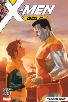 X-Men Gold: 'Til Death Do Us Part