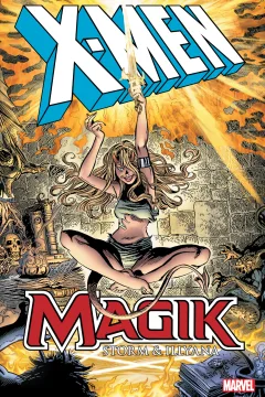 X-Men: Magik - Storm & Illyana