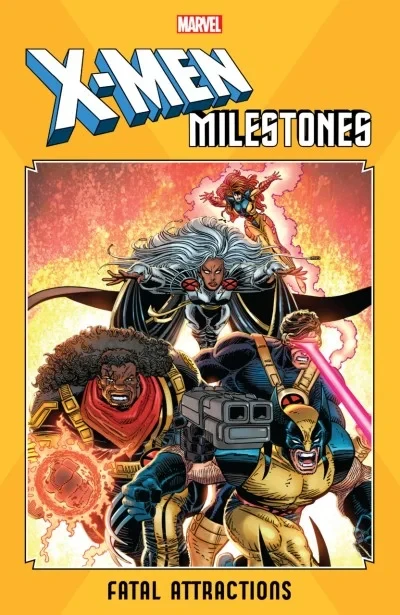 X-Men Milestones: Fatal Attractions (Trade Paperback, 2019) - Series 