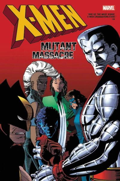 X-Men: Mutant Massacre Omnibus (Omnibus, 2018) - Series 