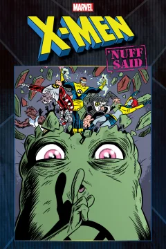 X-Men: 'Nuff Said