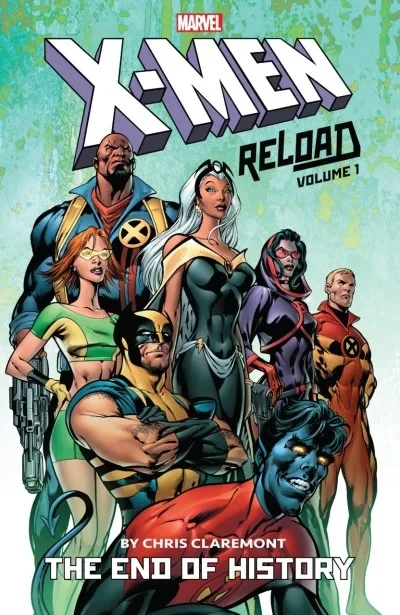 X-Men: Reload by Chris Claremont: The End of History (2018) - Series 