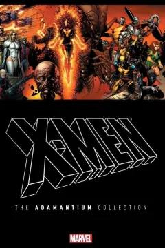 X-Men: The Adamantium Collection