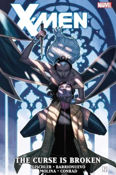 X-Men: The Curse Is Broken