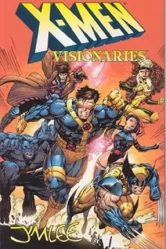 X-Men Visionaries: Jim Lee