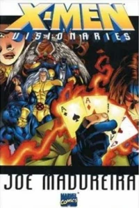 X-Men Visionaries: Joe Madureira