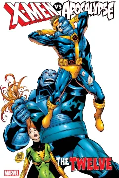 X-Men Vs. Apocalypse: The Twelve