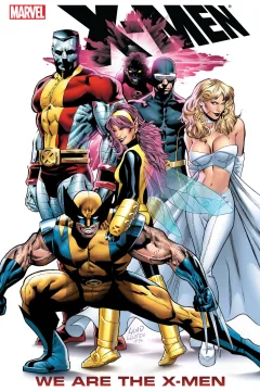 X-Men: We Are the X-Men