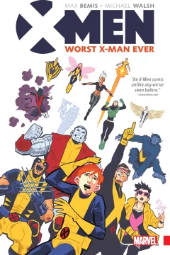 X-Men: Worst X-Man Ever