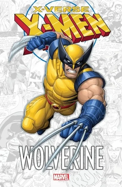 X-Men: X-Verse - Wolverine  (Trade Paperback, 2023) - Series 