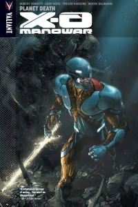 X-O Manowar: Planet Death