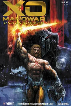 X-O Manowar: Unconquered Prestige Edition