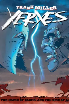 Xerxes: The Fall of the House of Darius and the Rise of Alexander