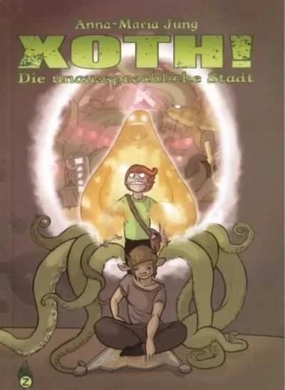 Xoth! : Die unaussprechliche Stadt (2008) - Series 