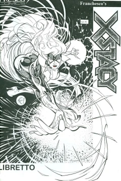 Xstacy the Libretto