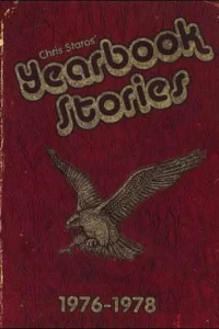 Yearbook Stories: 1976-1978