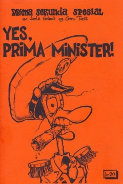 Yes, prima minister!