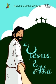 Yesus dan Aku