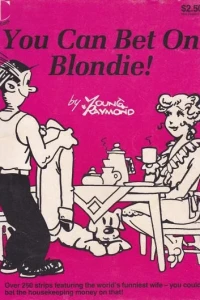 You Can Bet on Blondie!