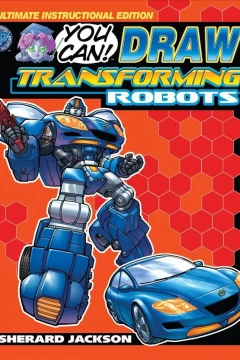 You Can Draw Transforming Robots