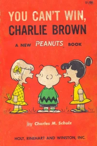 You Can't Win, Charlie Brown