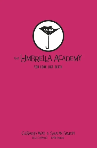 You Look Like Death: Tales From the Umbrella Academy Library Edition (2021) - Series 