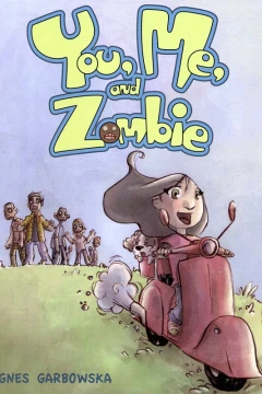 You, Me, and Zombie