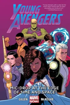Young Avengers: Mic-Drop At the Edge of Time and Space