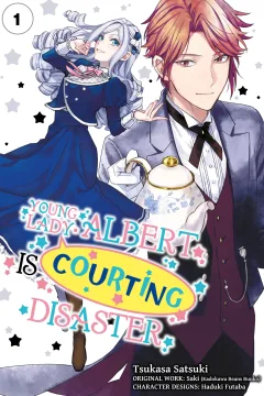 Young Lady Albert is Courting Disaster
