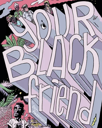 Your Black Friend (2017) - Series 