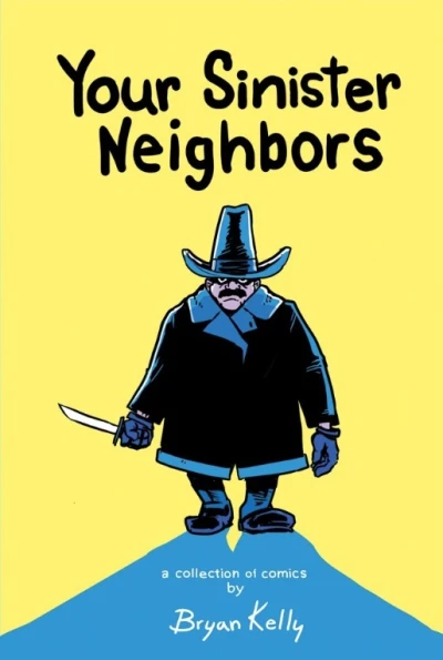 Your Sinister Neighbors (2022) - Series 