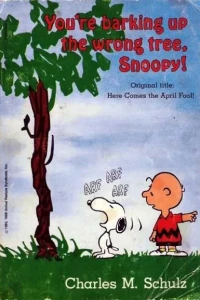 You're Barking Up the Wrong Tree, Snoopy