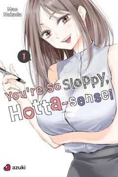 You're So Sloppy, Hotta-sensei