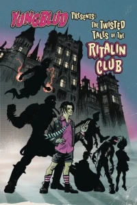 Yungblud Presents: The Twisted Tales of the Ritalin Club