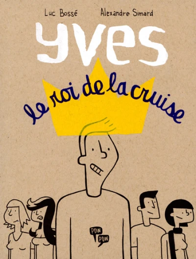 Yves, le roi de la cruise (2010) - Series 