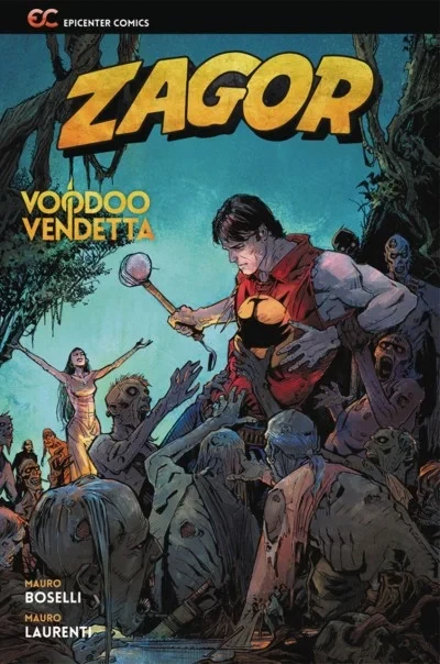 Zagor: Voodoo Vendetta (Trade Paperback, 2016) - Series 