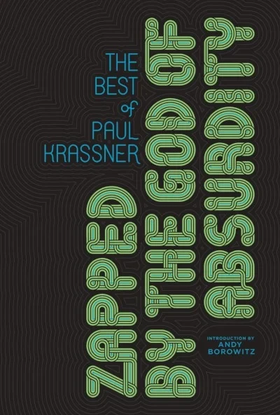 Zapped by the God of Absurdity: The Best of Paul Krassner (2019) - Series 