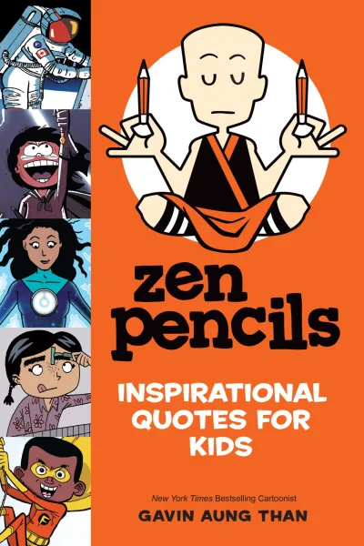 Zen Pencils: Inspirational Quotes For Kids (Trade Paperback, 2017) - Series 