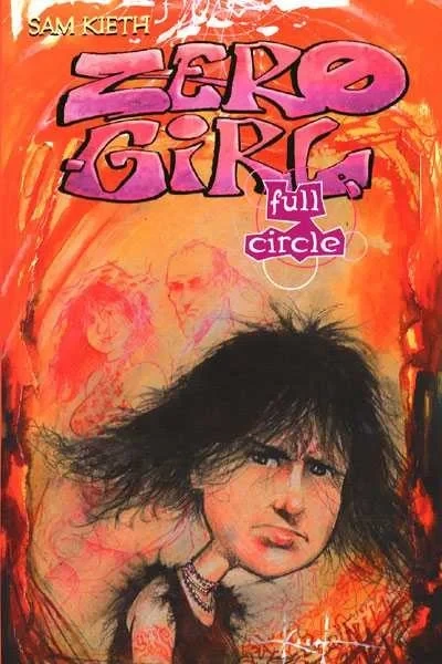 Zero Girl: Full Circle (Trade Paperback, 2003) - Series 