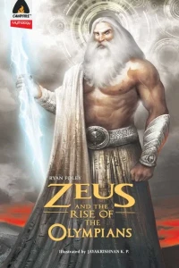 Zeus and the Rise of Olympians