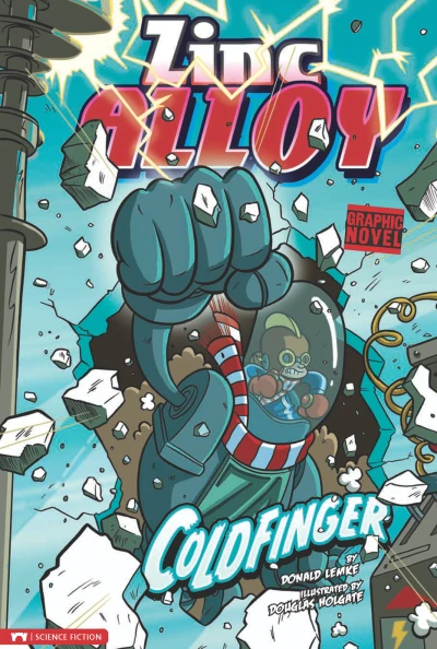 Zinc Alloy: Coldfinger (2013) - Series 
