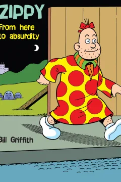 Zippy / From Here to Absurdity