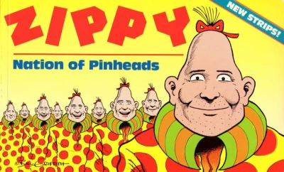 Zippy: Nation of Pinheads (Trade Paperback, 1987) - Series 