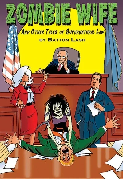 Zombie Wife and Other Tales of Supernatural Law (2015) - Series 